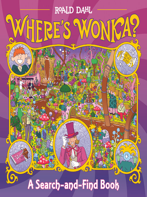 Title details for Where's Wonka? by Roald Dahl - Wait list